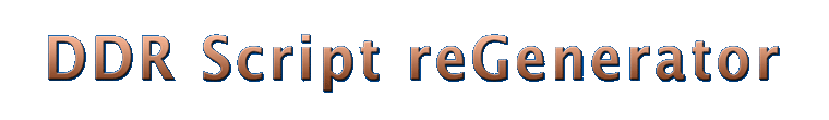 The FMP DDR Script reGenerator The FMP DDR Script reGenerator